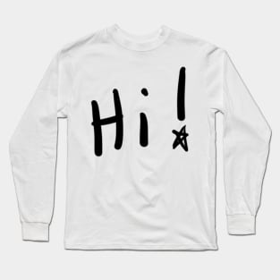 hi Long Sleeve T-Shirt